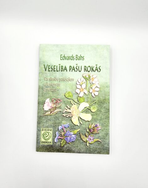 "Veselība pašu rokās"